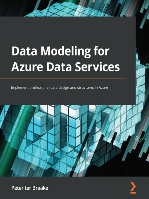 Title details for Data Modeling for Azure Data Services by Peter ter Braake - Available